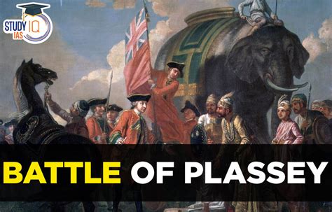 La Battaglia di Plassey: Un Evento Cruciale che Ha Trasformato il Destino dell'India e dell'Impero Britannico