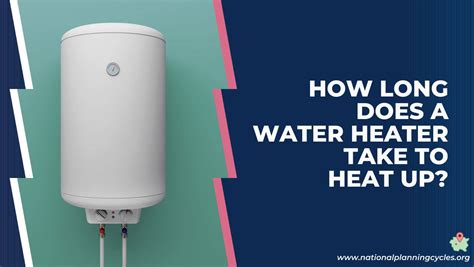 How Long Does an Electric Water Heater Take to Heat Up?