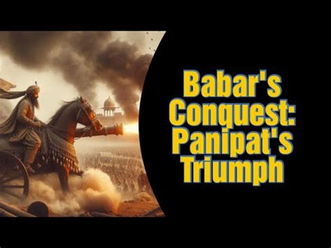 La Battaglia di Panipat: Un trionfo Mughal guidato da un imperatore dalla mente brillante