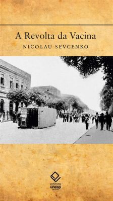 La Rivolta da Vacina: Un Sogno Libertario di Joaquim José da Silva Xavier